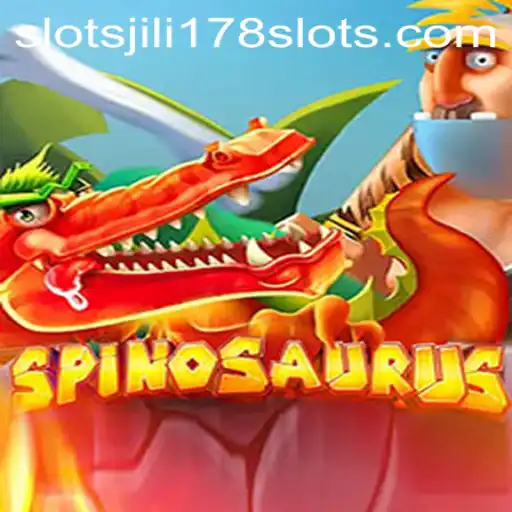 Discover the Exciting World of Spinosaurus: A Thrilling Journey into Jili178 Slots