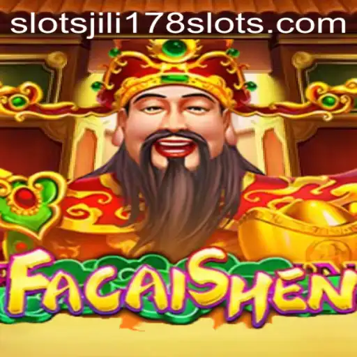 Discover the Excitement of FaCaiShen: A Guide to Jili178 Slots