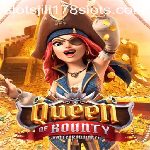 Exploring the Allure of QueenofBounty: A Journey Through Jili178 Slots