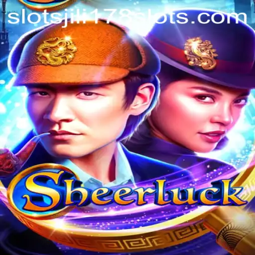 Discovering Sheerluck: An Exciting Adventure into the World of jili178 Slots