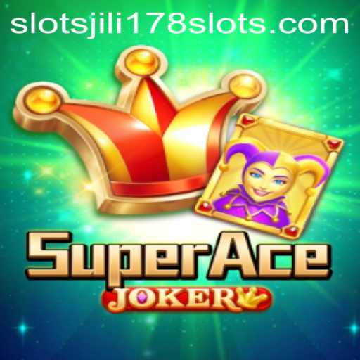 Discover the Thrilling World of SuperAceJoker: An In-Depth Guide to Playing with Jili178 Slots